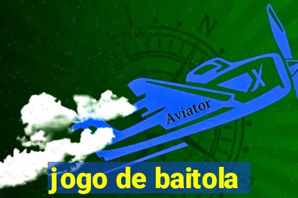 jogo de baitola